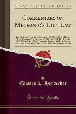 Commentary on Mechanic's Lien Law For the State of