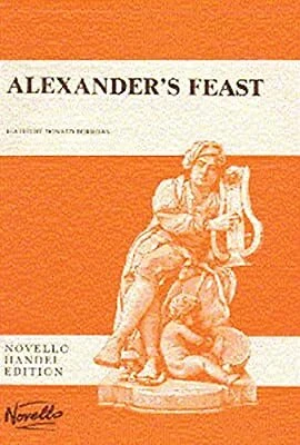 Alexanders Feast (Vocal Score), George Frideric Handel & John Dryden, Used; Good