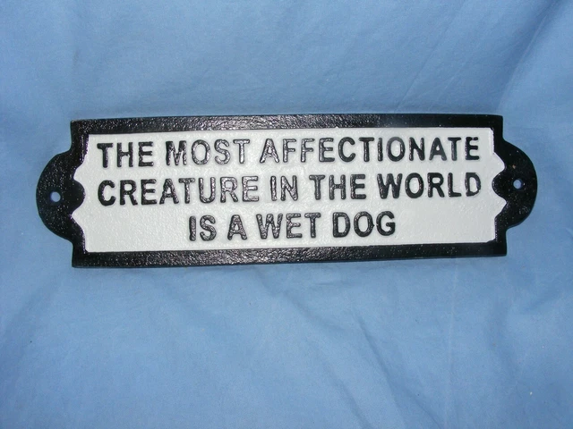 Wet Dog Novelty Sign Cast Iron Advertising Sign Garage Man Cave Wall Pub Cafe
