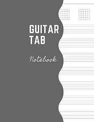 Guitar Tab Not: Music Paper Sheet For Guitarist And Musicians - Wide Staff Ta...