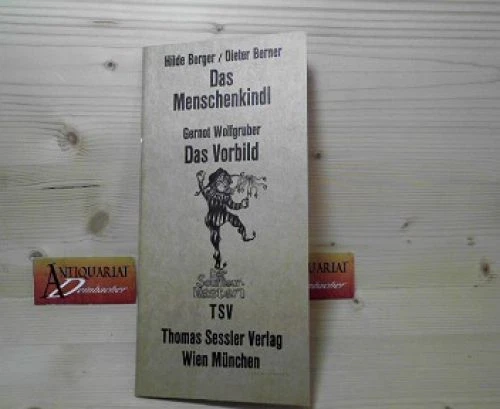 Das Menschenkindl (Fernsefilm) - Das Vorbild. (= Der Souffleurkasten). Ber 83752