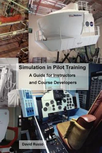SIMULATION IN PILOT Training : A Guide for Instructors and Course ...