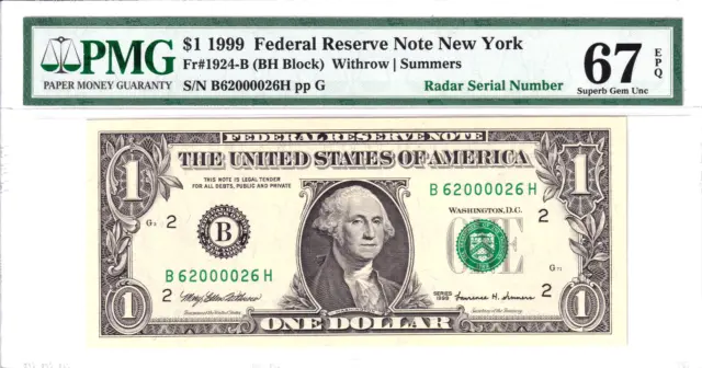 1999 $1 Federal Reserve Note PMG 67EPQ SUPER RADAR #B62000026H