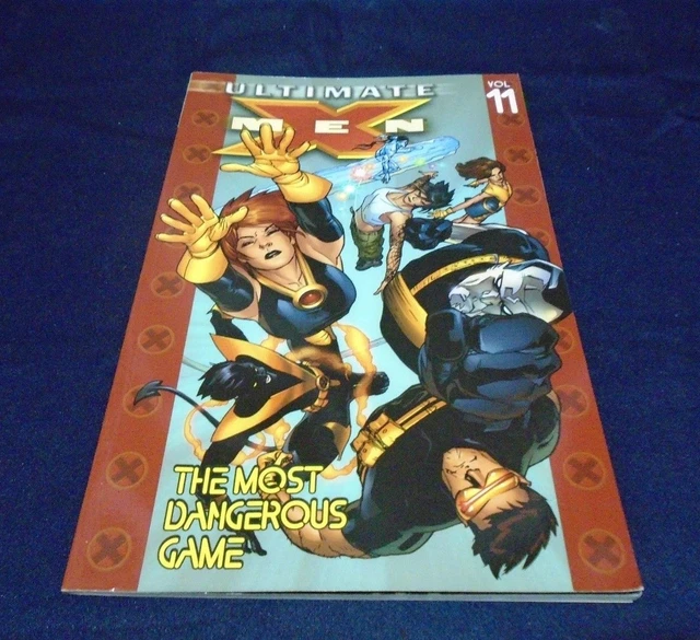 Marvel Ultimate X-Men Vol. 11 The Most Dangerous Game Graphic Novel