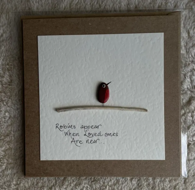 Hand crafted Robins appear when loved ones are near Sympathy Greeting Card