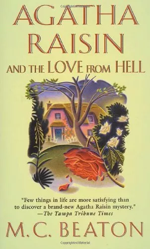 Agatha Raisin and the Love from Hell by Beaton, M. C. Paperback Book The Cheap