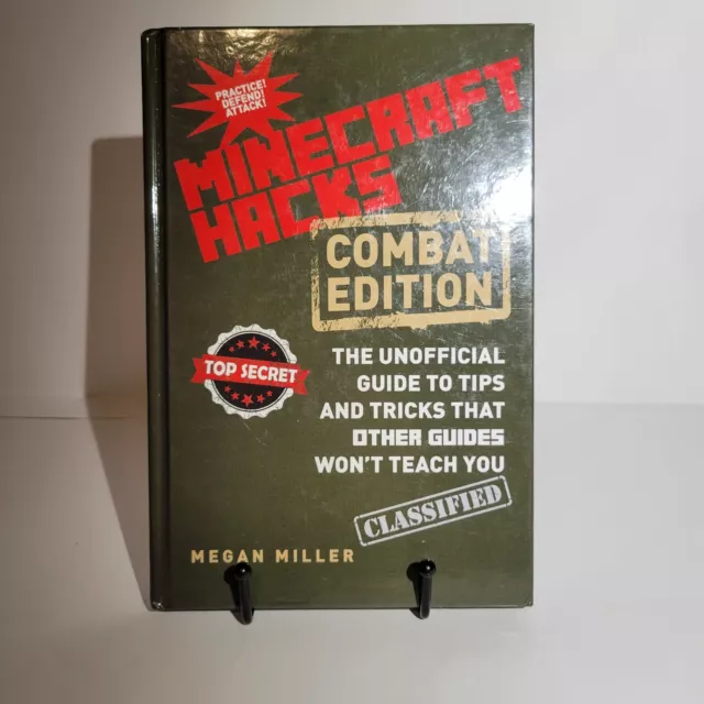 Hacks For Minecrafters Combat Edition The Unofficial Guide To Tips And Tricks
