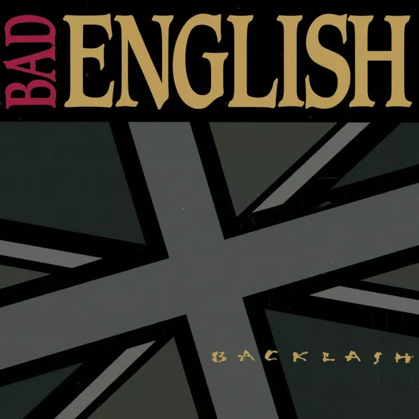 Bad English - Backlash (CD, Album) (Very Good Plus (VG+)) - 2350260049