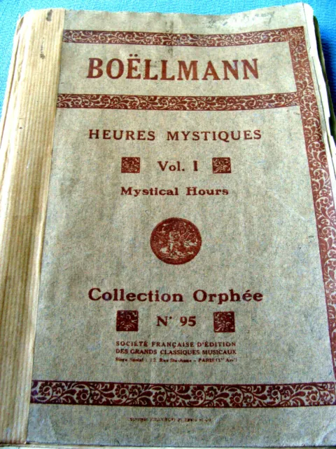 Recueuil De Partions  Orgue  Harmonium Heures Mystiques Boëllmann  Volume 1 1896