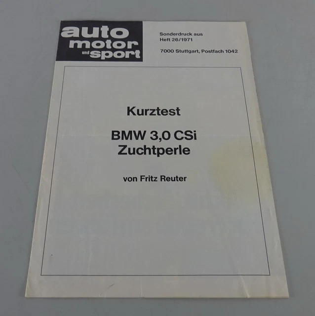 Prospetto / Brochure Auto Motore & Sport Kurztest BMW E9 3.0 Csi Stand 1971