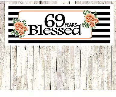 Number 69- 69th Birthday Anniversary Party Blessed Years Wall Decoration Banner