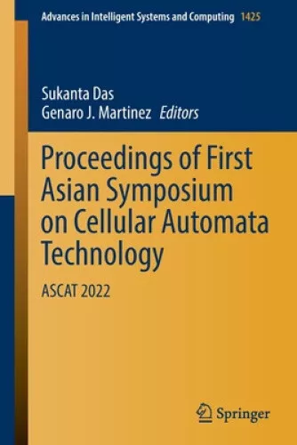Proceedings of First Asian Symposium on Cellular Automata Technology: ASCAT