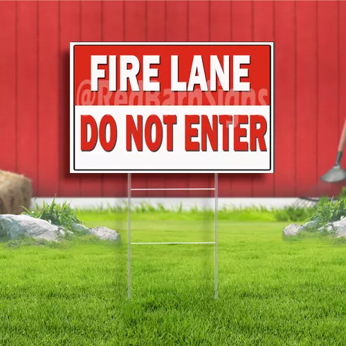 Fire Lane Do Not Enter Indoor Outdoor Yard Sign