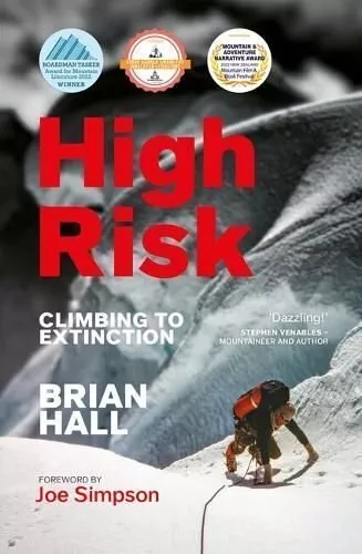 High Risk Climbing to extinction by Brian Hall 9781839812156 | Brand New