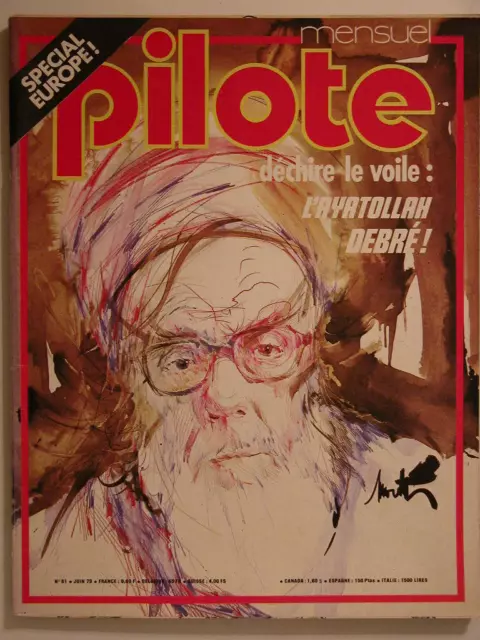 Pilote Mensuel N°61 Juin 1979 (Mezieres,Boucq,Druillet,Goltlib,Lauzier