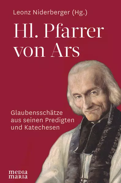 Hl. Pfarrer von Ars | 2019 | deutsch