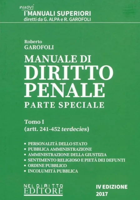 Manuale di Diritto Penale - Parte Speciale - TOMO 1 - 2017