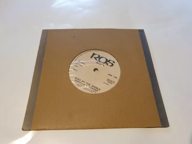 Kinsella Country - King Of The World Ros1209 1974 Rare Irish Folk Pressing 7"