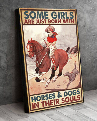 Cowgirl Some Girls Are Just Born With Horses And Dogs Riding Horses Rider Canvas