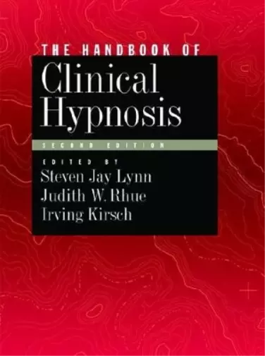 Steven Jay Lynn Handbook of Clinical Hypnosis (Relié)