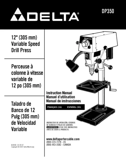 Delta DP350 12" Variable Speed Drill Press Instruction Manual Delta DP350 12" Variable Speed Drill Press Instruction Manual