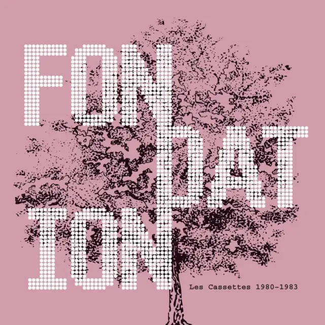 Fondation Les Cassettes 1980-1983 CD BB284 NEW