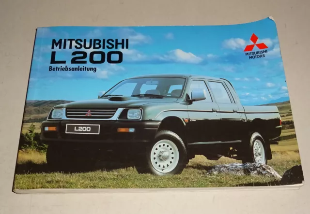 Mode D 'em Ploi / Manuel Mitsubishi L 200 Pick-Up 4WD Type K60T Support 1998