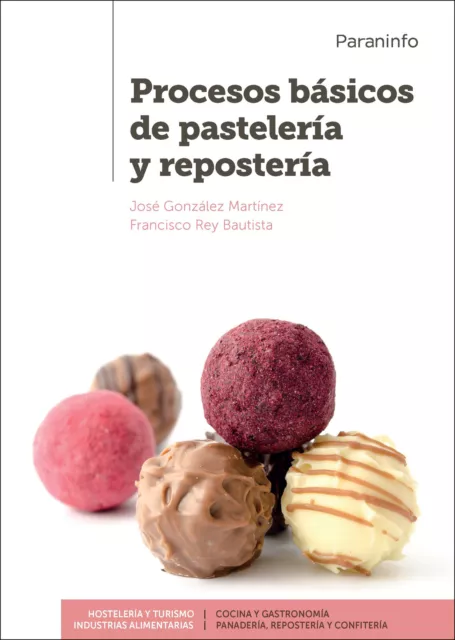 Procesos básicos de pastelería y repostería