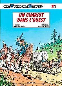 Les Tuniques bleues, tome 1 : Un chariot dans l'o... | Buch | Zustand akzeptabel