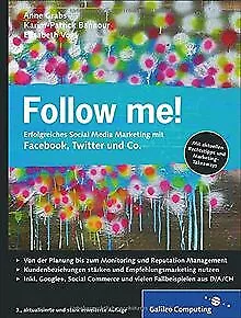 Follow me!: Erfolgreiches Social Media Marketing mi... | Buch | Zustand sehr gut