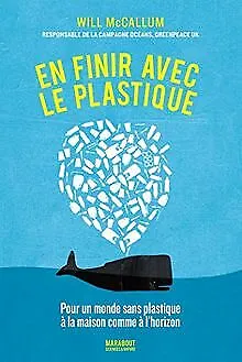 En finir avec le plastique: Pour un monde sans plastique... | Buch | Zustand gut
