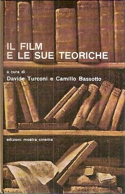 Il Film E Le Sue Teoriche - Per Una Bibliografia Dell' Estetica Del Film Cinema
