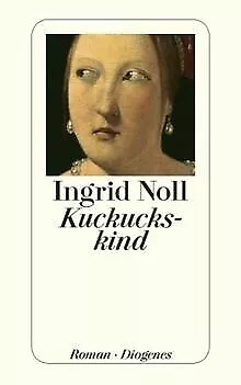 Kuckuckskind von Noll, Ingrid | Buch | Zustand gut