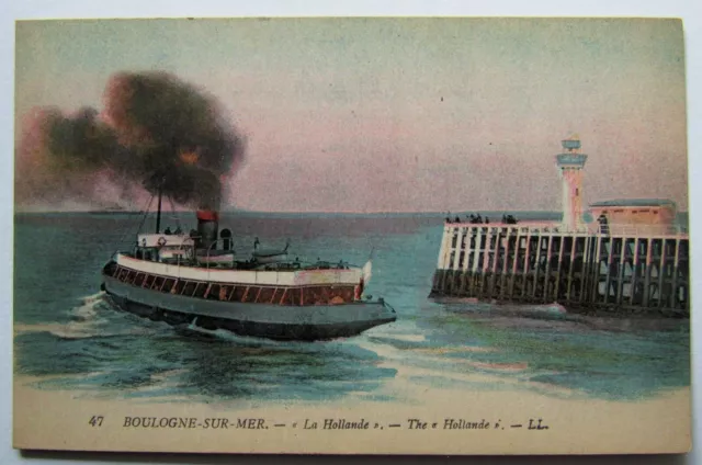 Ship Steamer La Hollande France Boulogne-Sur-Mer French Postcard