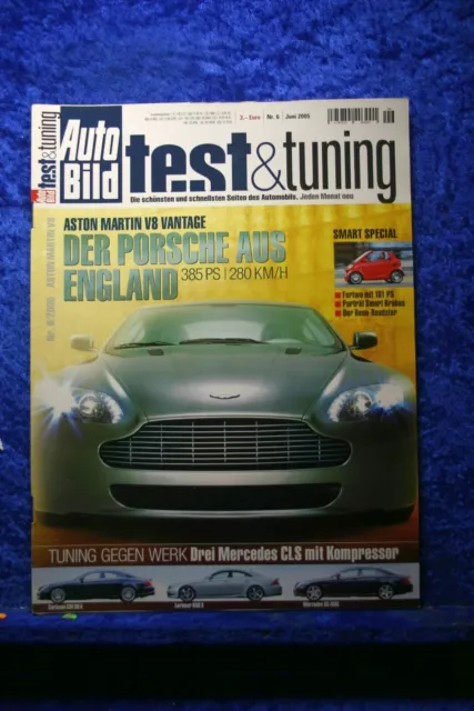 Auto Bild Test & Tuning 6/05 Aston Martin Vantage Mercedes CLS Smart Brabus