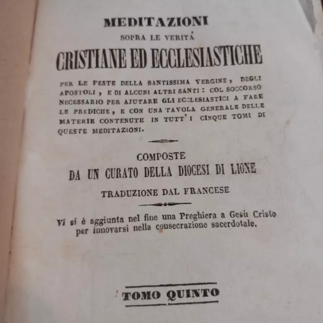 Meditazioni Sopra Le Verità Cristiane Ed Ecclesiastiche   Tomo Quinto- 1848 (m5