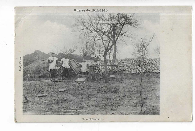 Militaire  Guerre 1914  Une Tranchee Abri