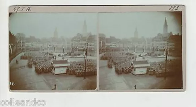 Vue Stéréoscopique / Stéréo : 67 STRASBOURG Militaires place Kléber 1916 WW1