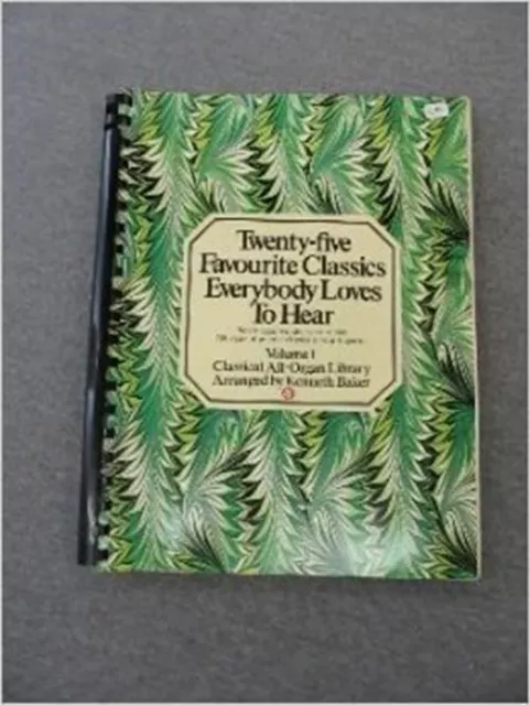 Twenty-Five Favorite Classics Everybody Loves to Hear (Twenty-Five Favourite Cla