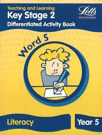 Key Stage 2 Literacy: Word Level Y5: Differentiated Activity Book (Letts Primary