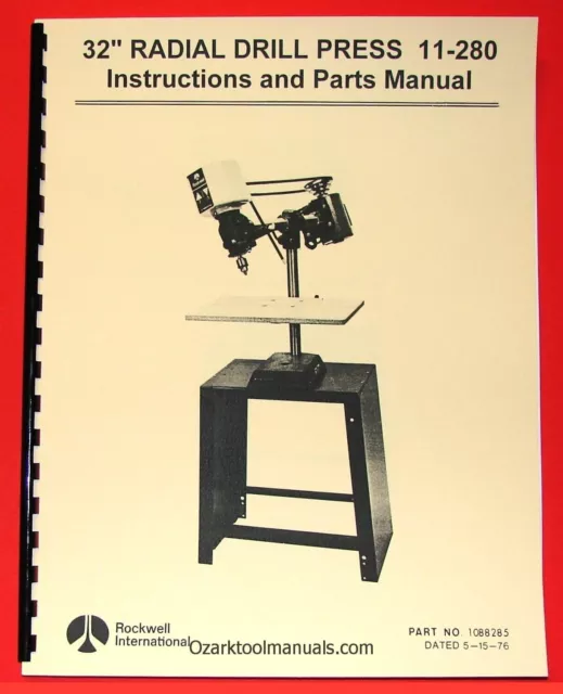 ROCKWELL 32" Radial Drill Press 11-280 Owners Instructions & Parts Manual 1057