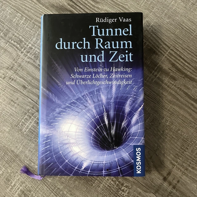 Tunnel durch Raum und Zeit: Von Einstein zu Hawking... | Buch | Zustand sehr gut