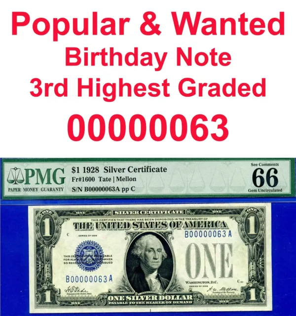 1928 $1 Silver Certificate PMG 66EPQ rare grade wanted birthday note Fr 1600