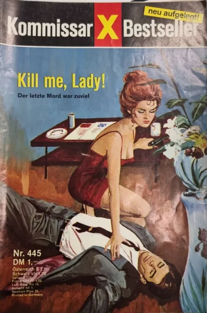 Kommissar X Bestseller Nr. 445: Killer me, Lady! - Der letzte Mord war zuviel