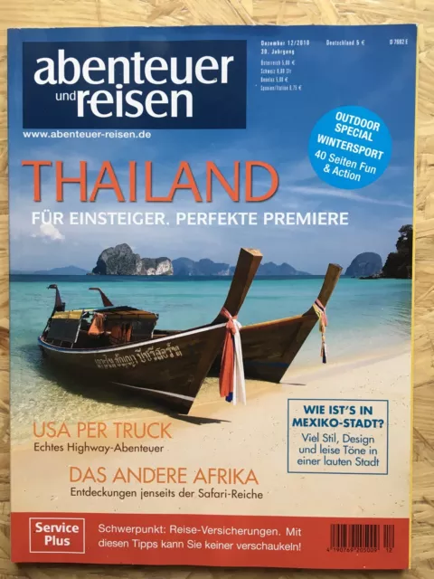 Abenteuer und Reisen 12/2010 - THAILAND Für Einsteiger. Perfekte Premiere