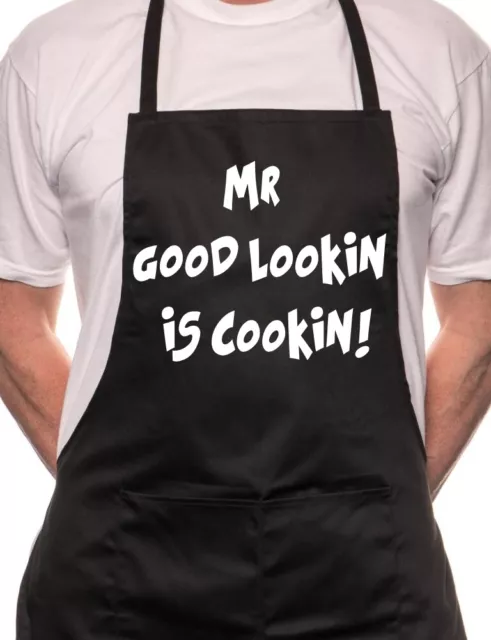 Mr Good Lookin Is Cookin Novelty Cooking Funny Unisex Apron