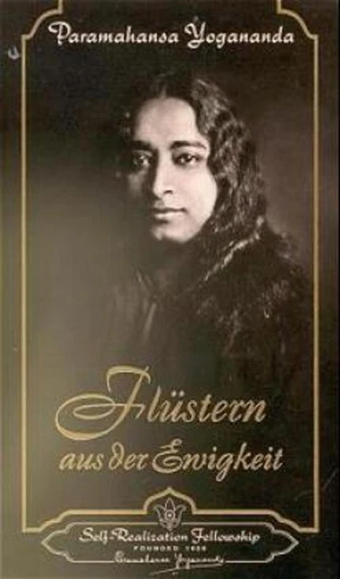 Flüstern aus der Ewigkeit, Paramahansa Yogananda