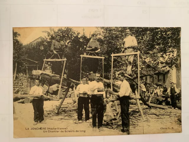 CPA La Jonchère Haute Vienne Un Chantier de scieurs De long 1908