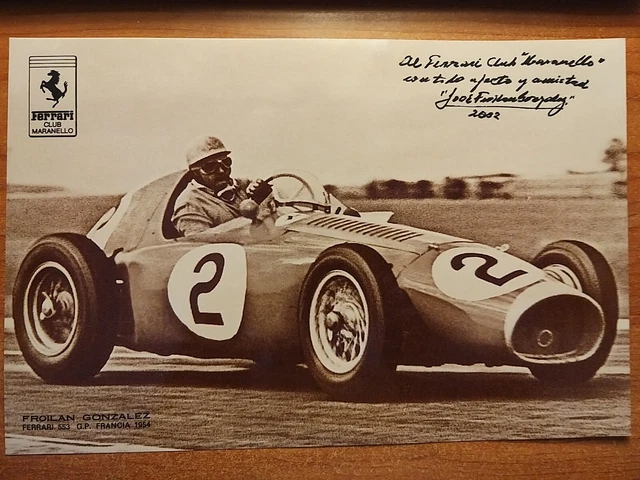 Ferrari Club Maranello (2002). Autografo originale Froilan Gonzales.