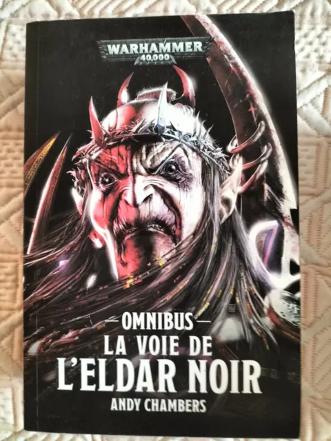 warhammer 40000 la voie de l'eldar noir